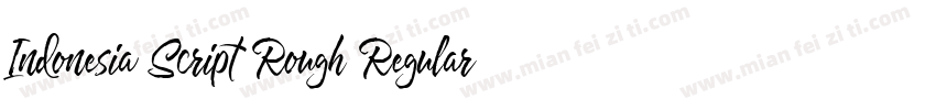 Indonesia Script Rough Regular字体转换